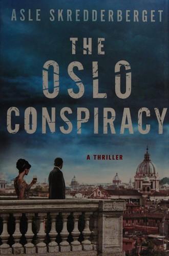 The Oslo conspiracy