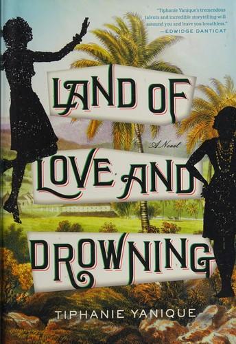 Land of love and drowning