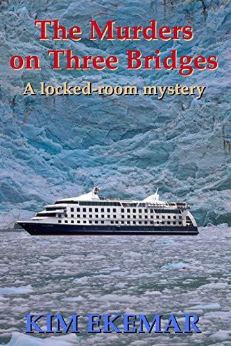 Cover of The Murders on Three Bridges – A Locked-room Mystery