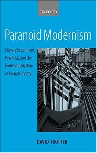 Paranoid modernism