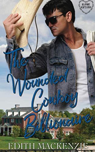 Cover of The Wounded Cowboy Billionaire