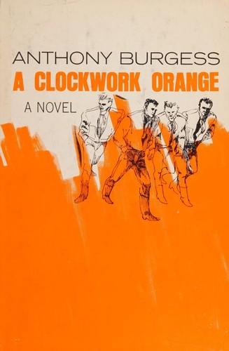 Cover of A Clockwork Orange