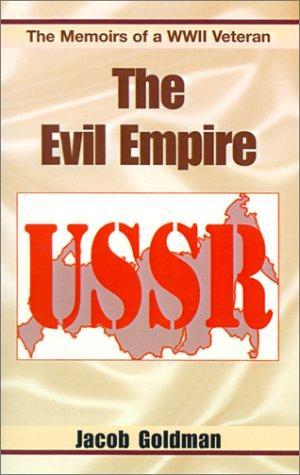 The Evil Empire, 1917-1991