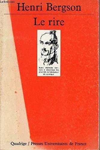 Le rire; essai sur la signification du comique