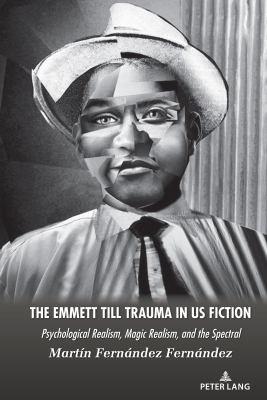Emmett till Trauma in US Fiction