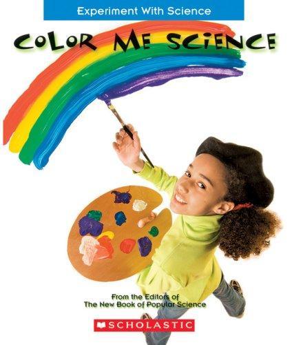 Color Me Science (Experiment With Science)