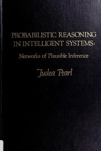 Probabilistic reasoning in intelligent systems
