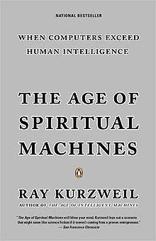 The age of spiritual machines
