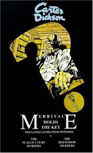 Cover of Merrivale Holds the Key: Two Classic Locked-Room Mysteries