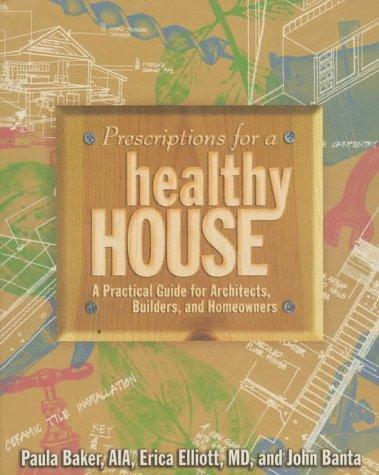 Cover of Prescriptions for a healthy house