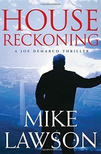 House Reckoning: A Joe DeMarco Thriller