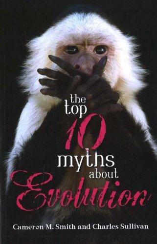 The top ten myths about evolution
