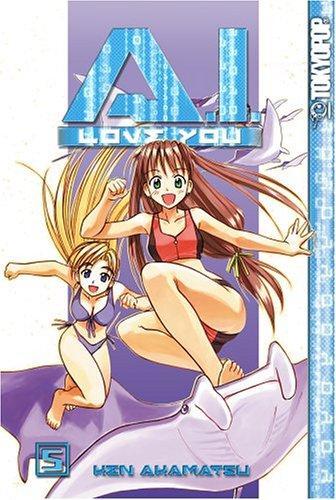 A. I. Love You, Vol. 5 (A.I. Love You) (A.I. Love You)