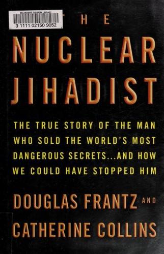Cover of The Nuclear Jihadist