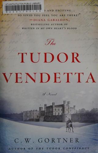 The Tudor Vendetta